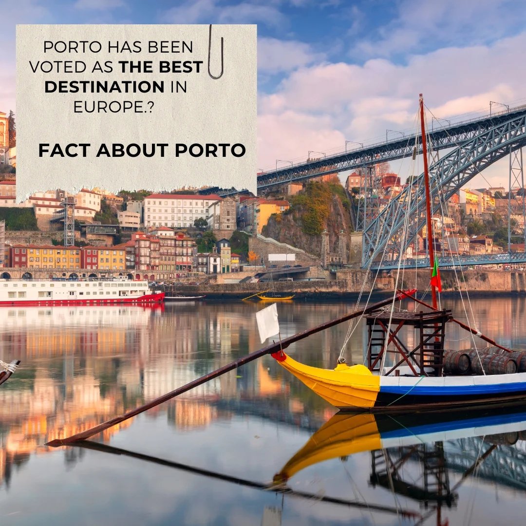 Porto has been voted as the best destination in Europe